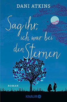 portada Sag Ihr, ich war bei den Sternen: Roman (in German)