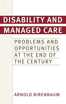 portada Disability and Managed Care: Problems and Opportunities at the end of the Century (in English)