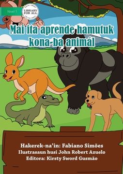 portada Let's Learn About Animals - Mai Ita Aprende Hamutuk kona ba Animal iha Rai