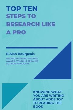 portada Top Ten Steps to Research Like a Pro (en Inglés)