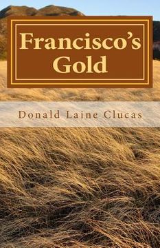 portada Francisco's Gold (en Inglés)