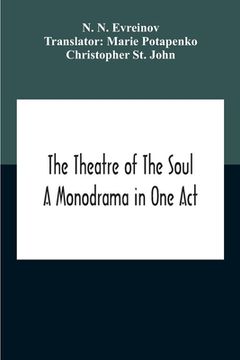 portada The Theatre Of The Soul; A Monodrama In One Act