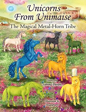 portada Unicorns From Unimaise: The Magical Metal-Horn Tribe