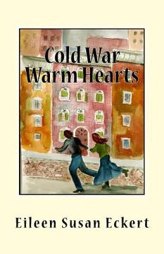 portada Cold War Warm Hearts (en Inglés)
