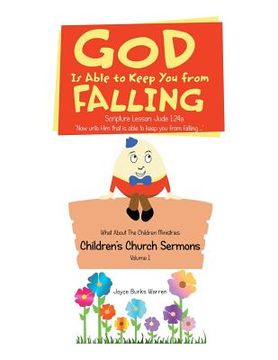portada God Is Able to Keep You from Falling: Children's Church Sermons (en Inglés)