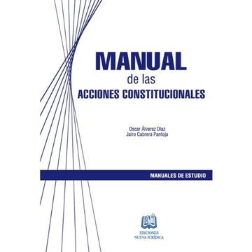 portada MANUAL DE LAS ACCIONES CONSTITUCIONALES -2ED- (in Spanish)