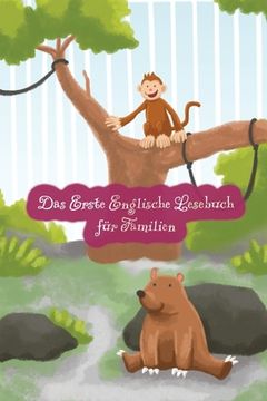 portada Das Erste Englische Lesebuch für Familien (farbig illustrierte Ausgabe, Band 1): Stufe A1 Zweisprachig mit Englisch-deutscher Übersetzung 
