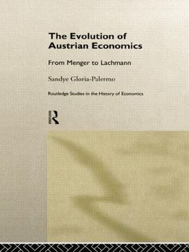 portada The Evolution of Austrian Economics: From Menger to Lachmann (in English)