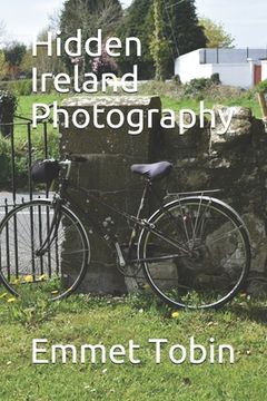 Hidden Ireland Photography (en Inglés)