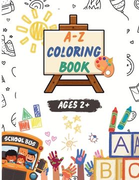 portada A-Z coloring book for Kids For Ages 2+