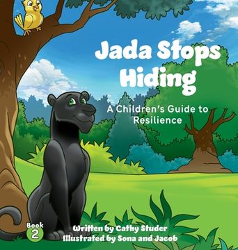 portada Jada Stops Hiding: A Children's Guide to Resilience (en Inglés)