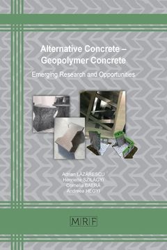 portada Alternative Concrete - Geopolymer Concrete: Emerging Research and Opportunities (en Inglés)