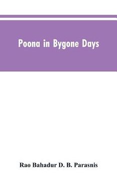 portada Poona In Bygone Days (en Inglés)