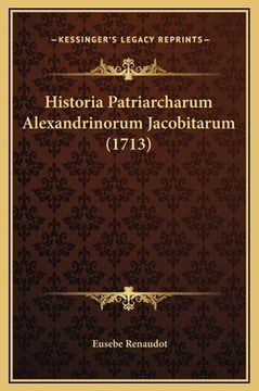portada Historia Patriarcharum Alexandrinorum Jacobitarum (1713) (en Latin)