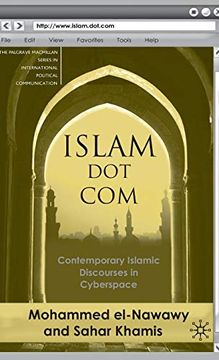 portada Islam dot Com: Contemporary Islamic Discourses in Cyberspace (The Palgrave Macmillan Series in International Political Communication) 