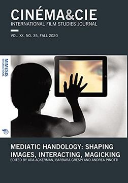 portada Mediatic Handology. Shaping Images, Interacting, Magicking: Vol. Xx, no. 35, Fall 2020 (Cinã Ma&Cie, International Film Studies Journal)