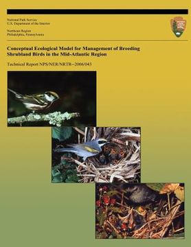 portada Conceptual Ecological Model for Management of Breeding Shrubland Birds in the Mid-Atlantic Region (en Inglés)