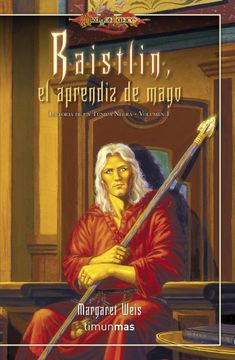 portada Raistlin, el aprendiz de mago: La Forja de un Túnica Negra. Volumen 1 (DGL BOL Forja Túnica Negra) (in Spanish)