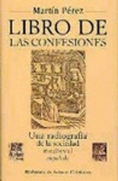 portada libro de las confesiones. una radiografía de la sociedad medieval española
