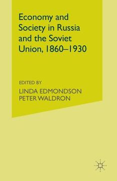 portada Economy and Society in Russia and the Soviet Union, 1860-1930: Essays for Olga Crisp (en Inglés)