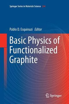 portada Basic Physics of Functionalized Graphite (en Inglés)