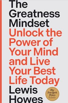 portada The Greatness Mindset: Unlock the Power of Your Mind and Live Your Best Life Today (in English)