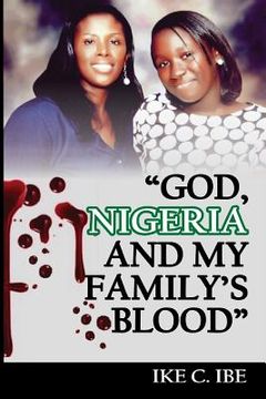 portada God, Nigeria and My Family's Blood (in English)