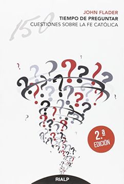 150 Cuestiones Sobre La Fe Católica