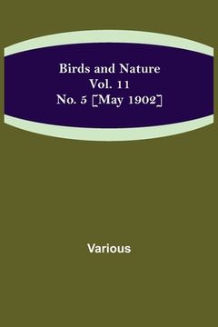 portada Birds and Nature Vol. 11 No. 5 [May 1902] (in English)
