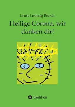 portada Heilige Corona, wir Danken Dir! (in German)