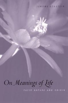 portada on meanings of life: their nature and origin (en Inglés)