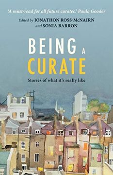 portada Being a Curate: Stories of What It's Really Like (en Inglés)