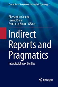 portada Indirect Reports and Pragmatics: Interdisciplinary Studies (en Inglés)