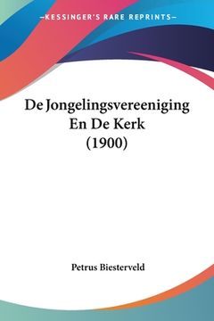 portada De Jongelingsvereeniging En De Kerk (1900)
