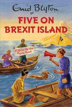 portada Five on Brexit Island (Enid Blyton for Grown Ups)