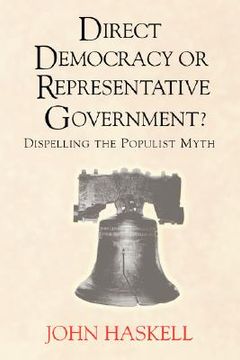 portada direct democracy or representative government? dispelling the populist myth (in English)