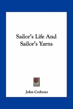 portada sailor's life and sailor's yarns (en Inglés)