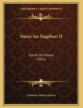 portada Notice Sur Engelbert II: Comte De Nassau (1862) (in French)