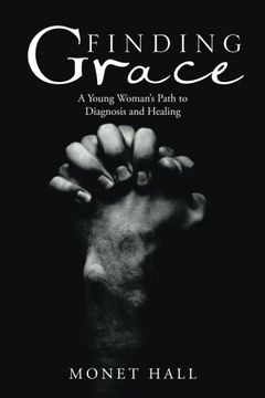 portada Finding Grace: A Young Woman's Path to Diagnosis and Healing