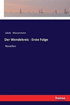 portada Der Wendekreis - Erste Folge: Novellen (in German)