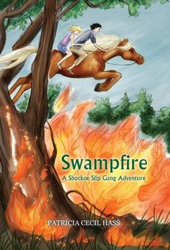 portada Swampfire: A Shockoe Slip Gang Adventure (in English)