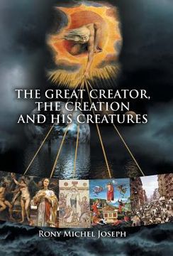 portada The Great Creator, the creation and His Creatures