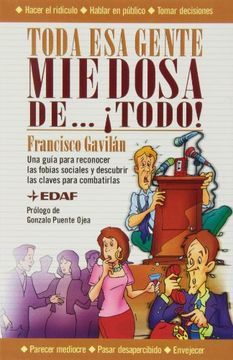 toda esa gente miedosa