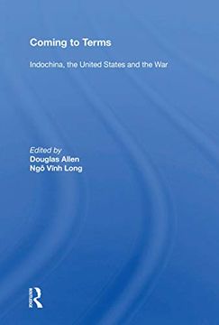 portada Coming to Terms: "Indochina, the United States, and the War" (in English)