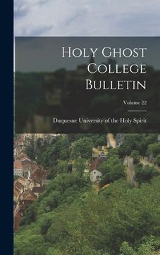 portada Holy Ghost College Bulletin; Volume 22 (en Inglés)