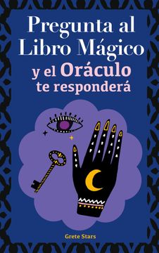 portada Pregunta al Libro Magico y el Oraculo te Respondera (in Spanish)