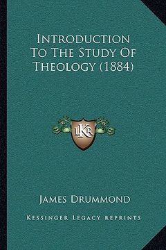 portada introduction to the study of theology (1884) (en Inglés)