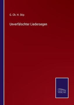 portada Unverfälschter Liedersegen (in German)