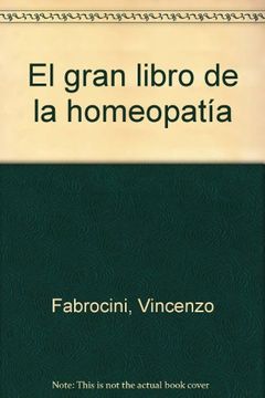 portada El gran libro de la homeopatía (in Spanish)