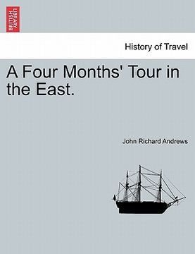 portada a four months' tour in the east.